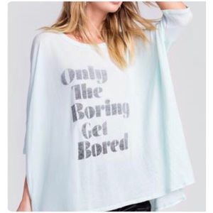 NWOT Wildfox ‘only the boring get bored’ tshirt